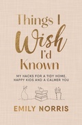 Cover: Things I Wish I'd Known - Ebury Digital