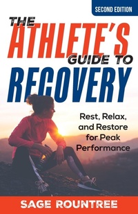 Abbildung von: The Athlete's Guide to Recovery - Rowman & Littlefield Publishers