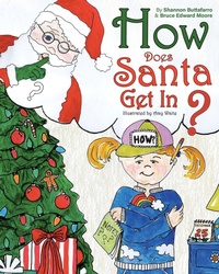 Enlarge image Cover: How Does Santa Get In? - Atlantic Publishing Group