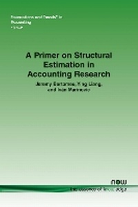 Enlarge image Cover: A Primer on Structural Estimation in Accounting Research - now publishers Inc