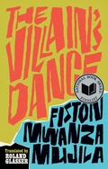 Cover: The Villain's Dance - Deep Vellum Publishing