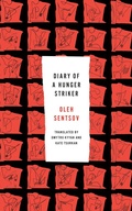 Cover: Diary of a Hunger Striker and Four and a Half Steps - Deep Vellum Publishing