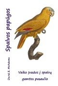 Cover: Spalvos papugos - Life is a Story Problem LLC