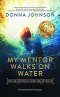 Cover: My Mentor Walks on Water - MADE FOR SUCCESS