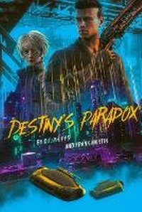 Enlarge image Cover: Destiny's Paradox - Mystique Press