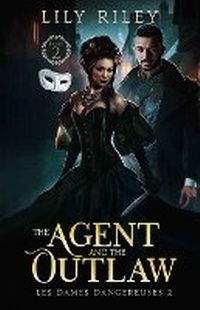 Enlarge image Cover: The Agent and the Outlaw - City Owl Press