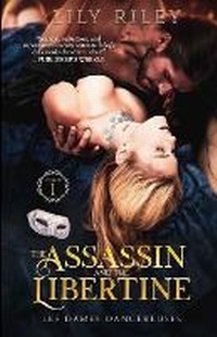 Enlarge image Cover: The Assassin and the Libertine - City Owl Press
