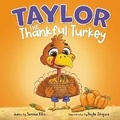 Cover: Taylor the Thankful Turkey - Sonica Ellis