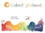 Cover: Colors! / Colores! - Groundwood Books Ltd ,Canada