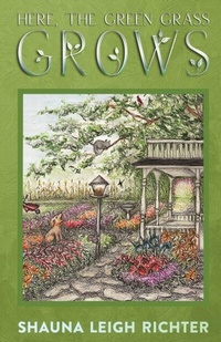 Abbildung von: Here, The Green Grass Grows - Off the Scale Publishing