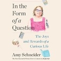 Cover: In the Form of a Question - SIMON & SCHUSTER AUDIO