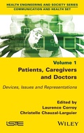 Cover: Patients, Caregivers and Doctors - Wiley-ISTE