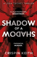 Cover: Shadow of a Shadow - The Book Guild Ltd