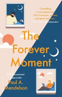 Abbildung von: The Forever Moment - The Book Guild Ltd