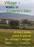 Cover: VILLAGE+ WALKS IN CUMBRIA'S EDEN - Graham Allan