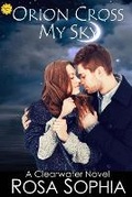 Cover: Orion Cross My Sky - Sunshine Press