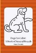 Cover: Dogs To Color - Aram Samsam Printing