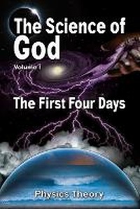 Enlarge image Cover: The Science Of God Volume 1 - Aleph Publications Inc