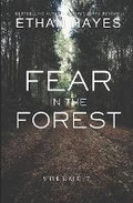 Cover: Fear in the Forest - Free Reign Publishing