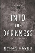 Cover: Into the Darkness - Free Reign Publishing