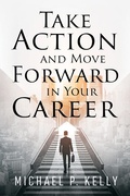 Cover: Take Action and Move Forward in Your Career - Outskirts Press