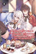 Cover: The Genius Prince's Guide to Raising a Nation Out of Debt (Hey, How About Treason?), Vol. 11 (light novel) - Yen Press