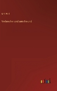 Enlarge image Cover: Verbrecher und sein Freund - Outlook Verlag