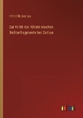 Cover: Zur Kritik der Altlateinischen Dichterfragmente bei Gellius - Outlook Verlag
