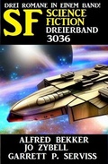 Cover: Science Fiction Dreierband 3036 - Uksak E-Books