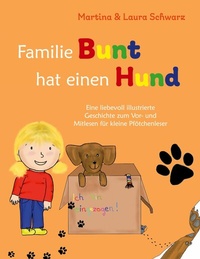 Abbildung von: Familie Bunt hat einen Hund - Books on Demand