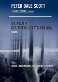 Cover: Die Politik des Tiefen Staats der USA - Books on Demand