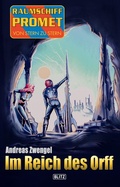 Cover: Raumschiff Promet - Von Stern zu Stern 31: Im Reich des Orff - Blitz Verlag