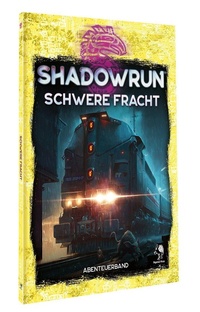Abbildung von: Shadowrun: Schwere Fracht (Softcover) - Pegasus Spiele GmbH