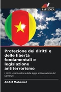 Cover: Protezione dei diritti e delle liberta fondamentali e legislazione antiterrorismo - Edizioni Sapienza