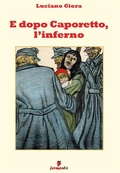 Cover: E dopo Caporetto, l'inferno - Fermento
