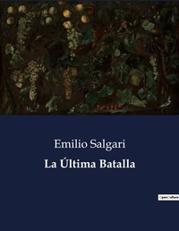 Abbildung von: La Ultima Batalla - Culturea