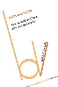 Abbildung von: Vite (quasi) veritiere non sempre illustri - Robin Edizioni