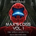 Cover: Max's Logs Vol. 1 - Tantor Audio