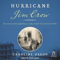 Cover: Hurricane Jim Crow - Tantor Audio