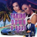 Cover: Taking Down a Boss - Recorded Books, Inc.