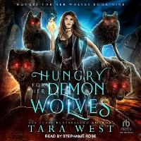 Enlarge image Cover: Hungry for Her Demon Wolves - Tantor Audio