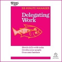 Enlarge image Cover: Delegating Work - Ascent Audio