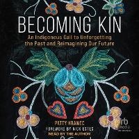 Enlarge image Cover: Becoming Kin - Tantor Audio