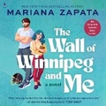 Cover: The Wall of Winnipeg and Me - HarperCollins