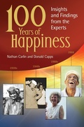 Cover: 100 Years of Happiness - Praeger Publishers Inc
