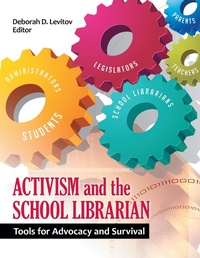 Abbildung von: Activism and the School Librarian - Bloomsbury Libraries Unlimited