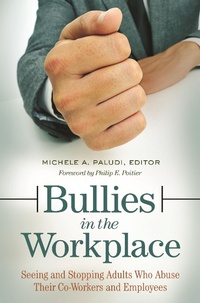 Abbildung von: Bullies in the Workplace - Praeger Publishers Inc