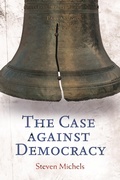 Cover: The Case against Democracy - Praeger Publishers Inc