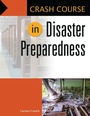 Cover: Crash Course in Disaster Preparedness - Libraries Unlimited Inc