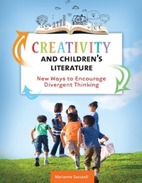 Abbildung von: Creativity and Children's Literature - Bloomsbury Libraries Unlimited